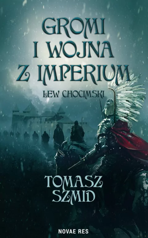 Gromi i wojna z Imperium. Lew chocimski - tantis.pl