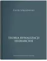 Teoria rywalizacji hierarchii - tantis.pl