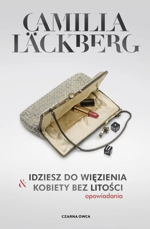 Idziesz do więzienia & Kobiety bez litości. Opowiadania - tantis.pl
