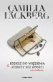 Idziesz do więzienia & Kobiety bez litości. Opowiadania - tantis.pl