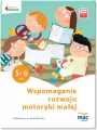 Wspomaganie rozwoju motoryki małej. 5-6 lat. Edukacja przedszkolna. Owocna edukacja - tantis.pl
