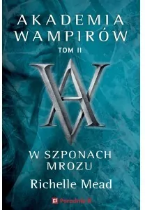 W szponach mrozu. Akademia wampirów. Tom 2 - tantis.pl