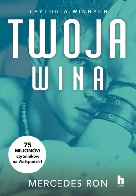 Romanse - Twoja wina. Trylogia Winnych. Tom 2