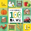 Moje Pierwsze 100 słów. Na wsi 0+ w.2 - tantis.pl