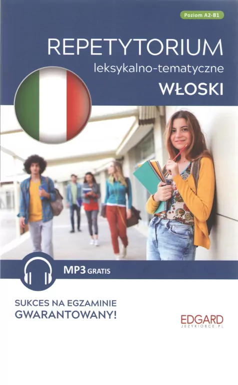 Włoski. Repetytorium leksykalno-tematyczne. A2-B1 - tantis.pl