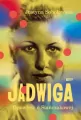 Jadwiga. Biografia Stańczakowej - tantis.pl