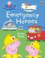 Peppa Pig: Emergency Heroes Sticker Book - tantis.pl
