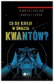 Co się dzieje w świecie kwantów? - tantis.pl