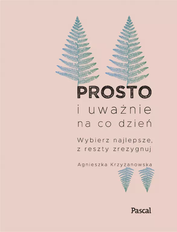 Prosto i uważnie na co dzień - tantis.pl
