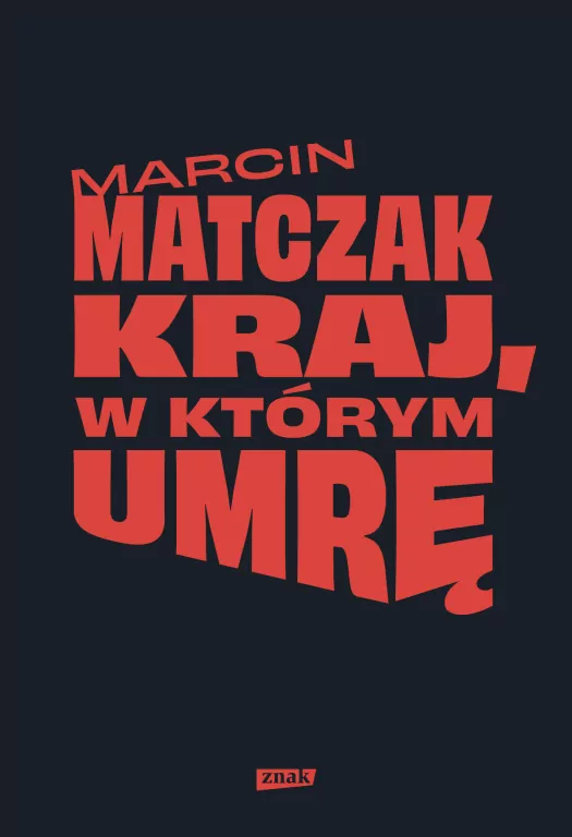 Kraj, w którym umrę - tantis.pl