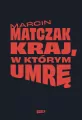 Kraj, w którym umrę - tantis.pl