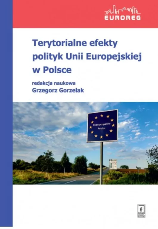 Terytorialne efekty polityk Unii Europejskiej w Polsce - tantis.pl