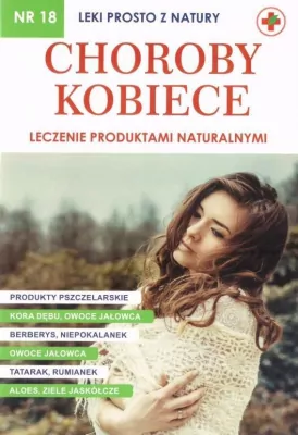 Choroby kobiece. Leki prosto z natury. Nr 18