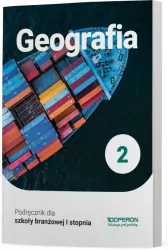 Geografia 2. Podręcznik dla szkół branżowych I stopnia
