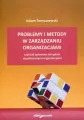Problemy i metody w zarządzaniu organizacjami - tantis.pl