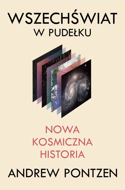 Wszechświat w pudełku. Nowa kosmiczna historia - tantis.pl