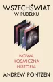 Wszechświat w pudełku. Nowa kosmiczna historia - tantis.pl