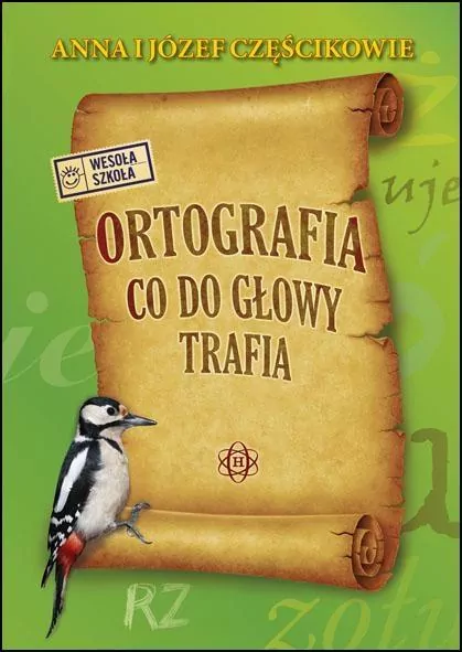 Ortografia co do głowy trafia - tantis.pl