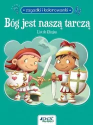 Bóg jest naszą tarczą. List do Efezjan 6. Zagadki i kolorowanki