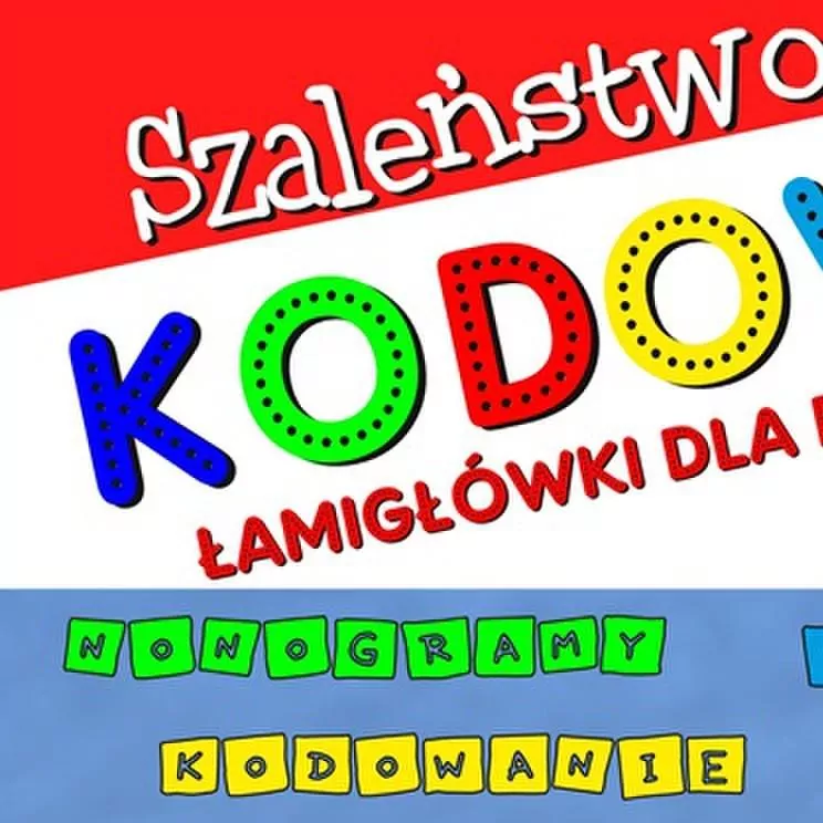 Szaleństwo kodowania. Łamigłówki dla dzieci - tantis.pl