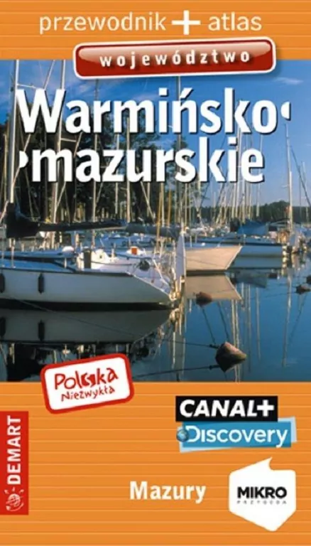 Warmińsko-mazurskie. Polska niezwykła. Przewodnik + atlas - tantis.pl