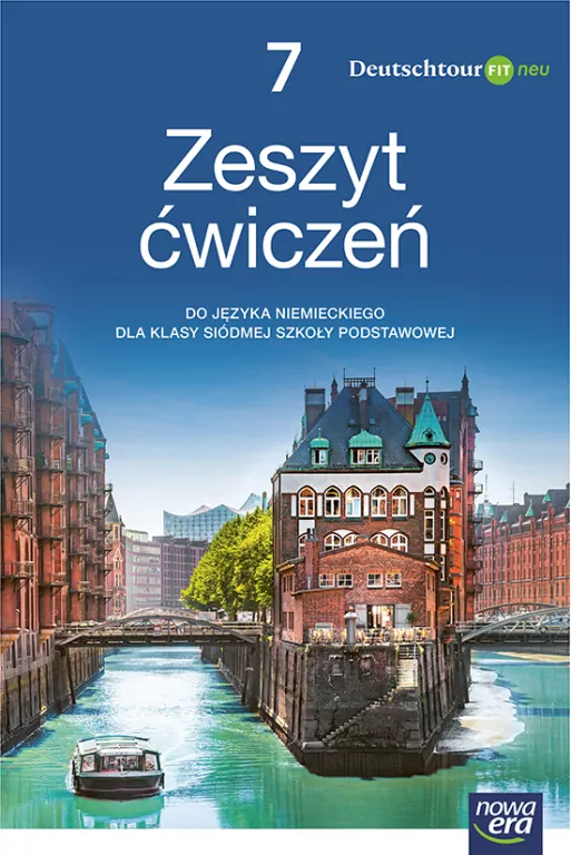 Deutschtour Fit Neu. Język niemiecki 7. Ćwiczenia. Szkoła podstawowa. Nowa edycja - tantis.pl