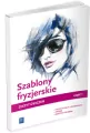 Szablony fryzjerskie. Zeszyt ćwiczeń. Część 1. WSiP - tantis.pl