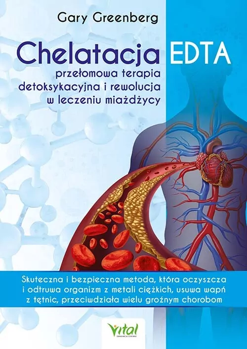 Chelatacja EDTA przełomowa terapia detoksykacyjna - tantis.pl