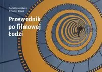 Przewodnik po filmowej Łodzi - tantis.pl