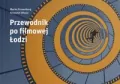 Przewodnik po filmowej Łodzi - tantis.pl
