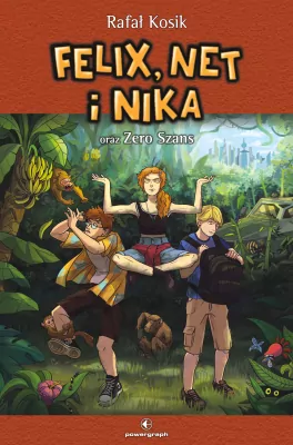 Felix, Net i Nika oraz Zero Szans. Tom 16