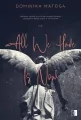 All We Have Is Now - tantis.pl