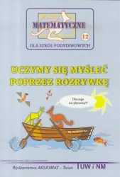 Uczymy się myśleć poprzez rozrywkę. Miniatury matematyczne 12