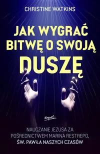 Jak wygrać bitwę o swoją duszę - tantis.pl