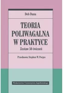 Teoria poliwagalna w praktyce. Zestaw 50 ćwiczeń - tantis.pl