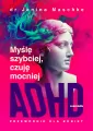 Myślę szybciej, czuję mocniej. ADHD - tantis.pl