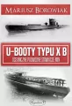 U-Booty typu X B. Oceaniczne podwodne stawiacze min - tantis.pl