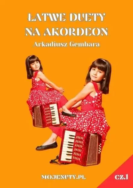 Łatwe duety na akordeon cz.1 - tantis.pl