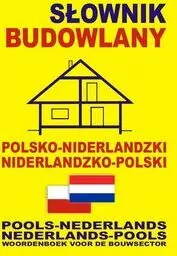 Słownik budowlany polsko-niderl. niderl- polski - tantis.pl