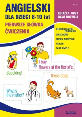 Angielski dla dzieci 8-10 lat. Pierwsze słówka. Ćwiczenia. Numer 18