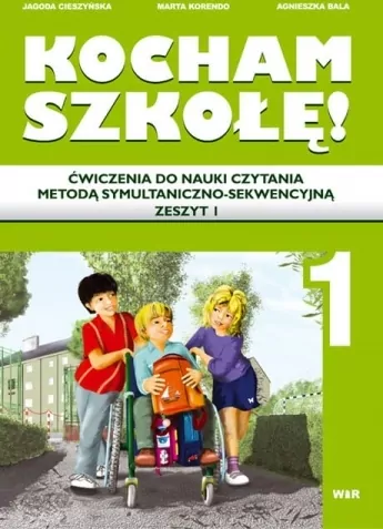 Kocham Szkołę! Ćwiczenia do nauki czytania metodą symultaniczno-sekwencyjną. Zeszyt 1 - tantis.pl