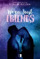 We're Just Friends - tantis.pl