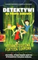 Technologiczna Forteca Cukrona /Detektywi na tropie zdrowia Tom 2 - tantis.pl
