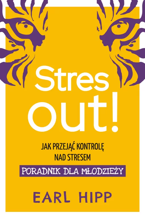 Stres out!. Jak przejąć kontrolę nad stresem - tantis.pl