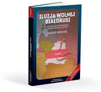 Iluzja wolnej Białorusi - tantis.pl
