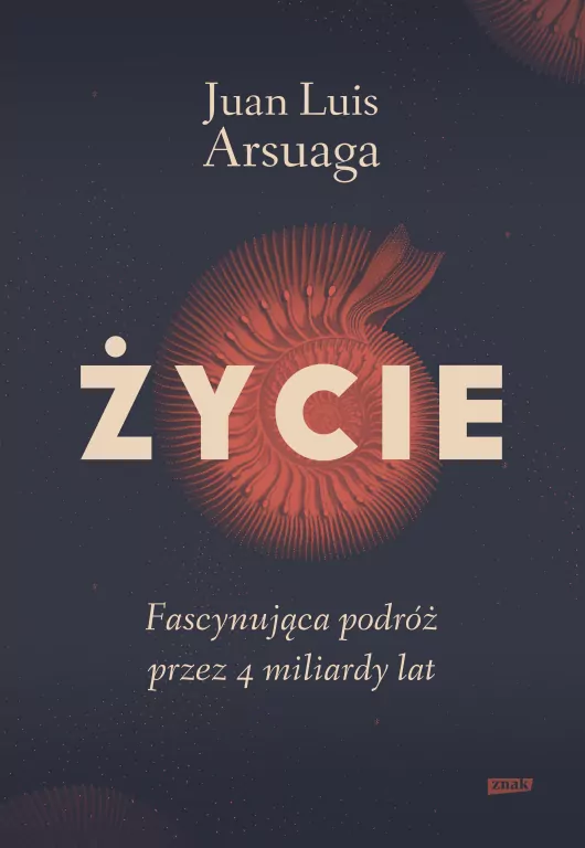 Życie. Fascynująca podróż przez 4 miliardy lat - tantis.pl