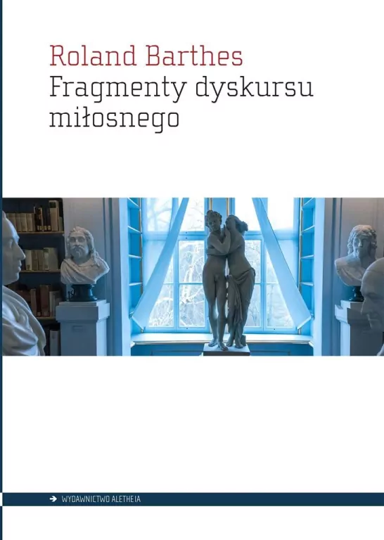Fragmenty dyskursu miłosnego - tantis.pl