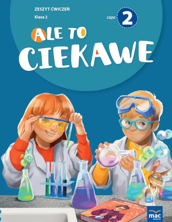 Ale to ciekawe! Zeszyt ćwiczeń. Klasa 2. Cz.2 - tantis.pl