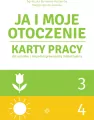 Ja i moje otoczenie. Cz.3-4. Karty pracy dla uczniów - tantis.pl