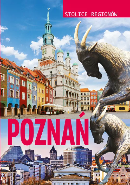 Poznań. Stolice regionów - tantis.pl